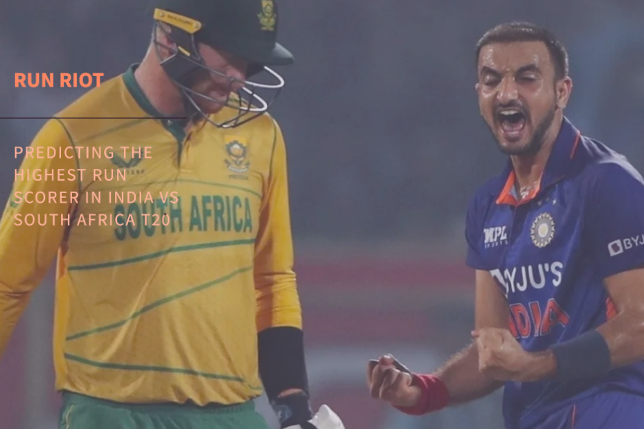 : Predicting the Highest Run Scorer in India vs South Africa T20