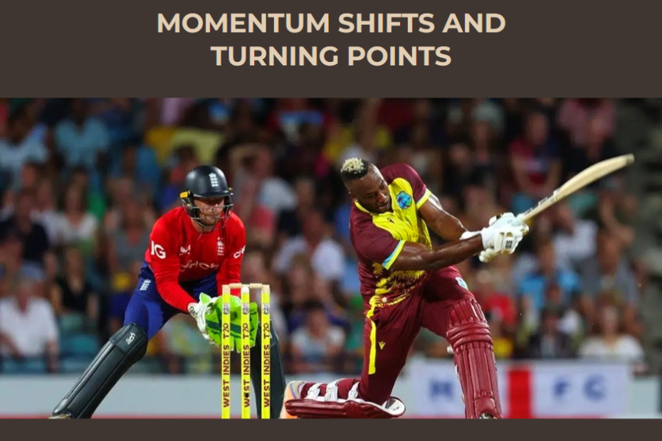 West Indies vs England: Momentum Shifts and Turning Points