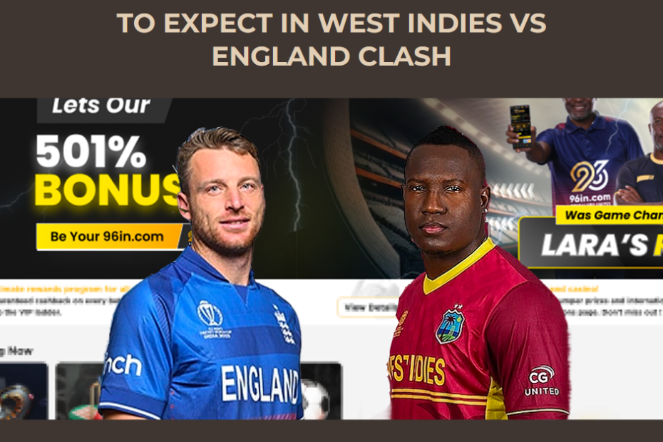 T20 Cricket Madness: What to Expect in West Indies vs England Clash