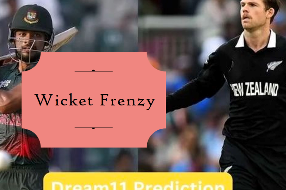 Wicket Frenzy: Top Wicket Taker Prediction for New Zealand vs Bangladesh