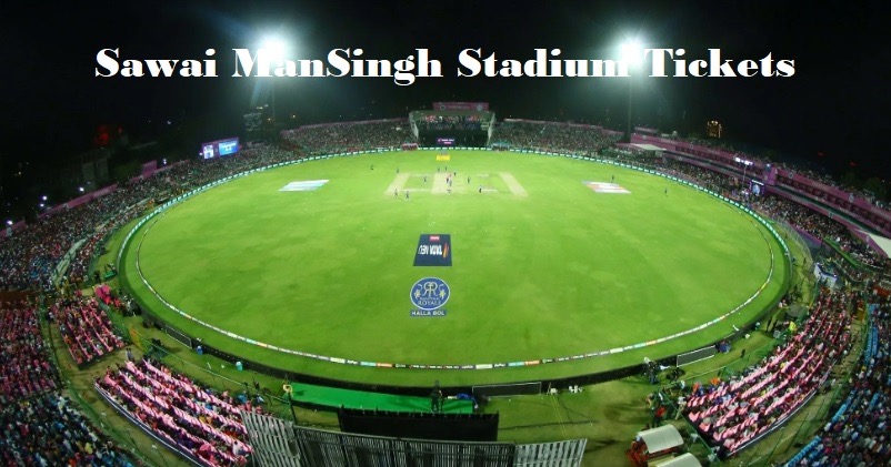 IPL Tickets Jaipur 2024: SMS Stadium Tickets Online Booking IPL 2024